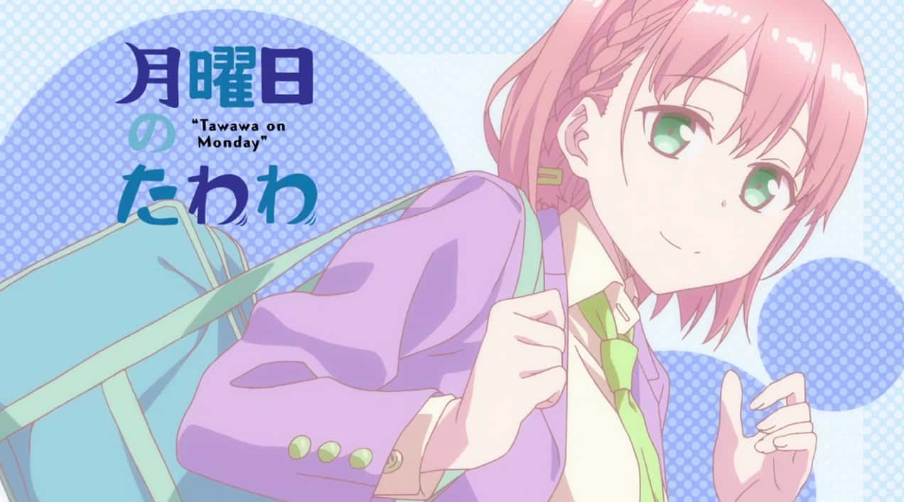 Getsuyoubi no Tawawa Sono
